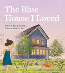 The Blue House I Loved-9781517907976