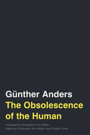 The Obsolescence of the Human Volume 75-9781517912659