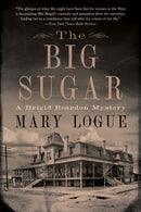 The Big Sugar : A Brigid Reardon Mystery-9781517913700