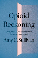 Opioid Reckoning
