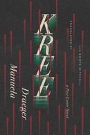Kree : A Post-Exotic Novel-9781517915124