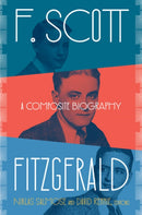 F. Scott Fitzgerald : A Composite Biography-9781517915858