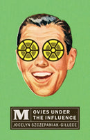 Movies under the Influence-9781517916268