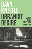 Urbanist Desire