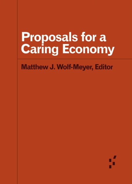 Proposals for a Caring Economy