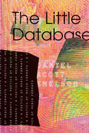 The Little Database Volume 64 : A Poetics of Media Formats-9781517918828
