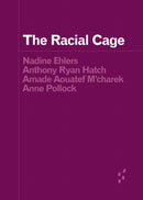 The Racial Cage-9781517918996