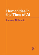 Humanities in the Time of AI-9781517919047