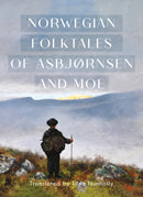 The Complete and Original Norwegian Folktales of Asbjornsen and Moe-9781517921040