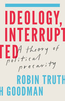 Ideology, Interrupted