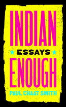 Indian Enough