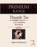 The Thumb Tie : Full instructions for a baffling and funny routine-9781521761397