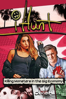 iHunt : Killing Monsters in the Gig Economy-9781522077435