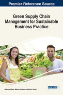 Green Supply Chain Management for Sustainable Business Practice-9781522506355