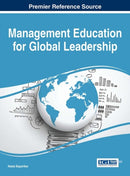 Management Education for Global Leadership-9781522510130