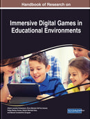 Handbook of Research on Immersive Digital Games in Educational Environments-9781522557906