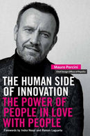 The Human Side of Innovation : The Power of People in Love with People-9781523002887