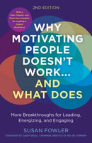 Why Motivating People Doesn't Work--and What Does-9781523004126