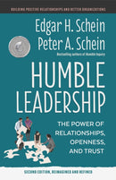 Humble Leadership : The Power of Relationships, Openness, and Trust-9781523005505