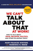 We Can''t Talk about That at Work! Second Edition
