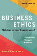 Business Ethics, Seventh Edition : A Stakeholder and Issues Management Approach-9781523091546
