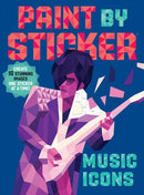 Paint by Sticker: Music Icons : Re-create 10 Classic Photographs One Sticker at a Time!-9781523500130