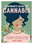 Woman''s Guide to Cannabis
