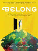 Belong : Find Your People, Create Community, and Live a More Connected Life-9781523502059