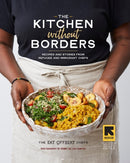 The Kitchen without Borders : Recipes and Stories from Refugee and Immigrant Chefs-9781523504046