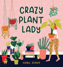 Crazy Plant Lady-9781523505371