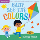 Indestructibles (The Original): Baby, See the Colors!