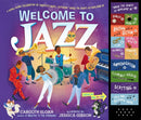 Welcome to Jazz : A Swing-Along Celebration of America's Music, Featuring "When the Saints Go Marching In"-9781523506880