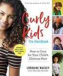Curly Kids: The Handbook : How to Care for Your Child's Glorious Hair-9781523507405