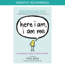 Here I Am, I Am Me : An Illustrated Guide to Mental Health-9781523508051