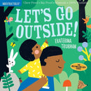 Indestructibles (The Original): Let''s Go Outside!