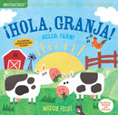 Indestructibles: ?Hola, granja! / Hello, Farm! : Chew Proof ? Rip Proof ? Nontoxic ? 100% Washable (Book for Babies, Newborn Books, Safe to Chew)-9781523509898