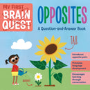 My First Brain Quest: Opposites : A Question-and-Answer Book-9781523511129