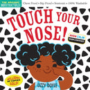 Indestructibles: Touch Your Nose! (High Color High Contrast) : Chew Proof ? Rip Proof ? Nontoxic ? 100% Washable (Book for Babies, Newborn Books, Safe to Chew)-9781523515912