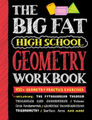 The Big Fat High School Geometry Workbook : 400+ Geometry Practice Exercises-9781523523764