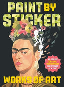 Paint by Sticker: Works of Art : Re-create 12 Iconic Masterpieces One Sticker at a Time!-9781523523955