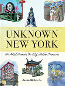 Unknown New York : An Artist Uncovers the City's Hidden Treasures-9781523524112