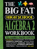 The Big Fat High School Algebra 2 Workbook : 400+ Algebra 2 Practice Exercises-9781523525935