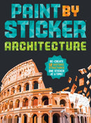 Paint by Sticker (Official): Architecture : Re-create 12 Historic Structures One Sticker at a Time!-9781523529322