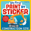 My First Paint by Sticker: Construction Site-9781523532537