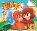 PUNCH: Is That My Best Friend?