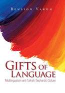 Gifts of Language : Multilingualism and Turkish-Sephardic Culture-9781524512569