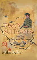 Two Suitcases : The Leap into Uncertainty-9781524679569