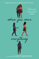 When You Were Everything-9781524715946
