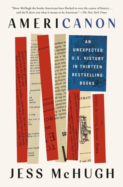 Americanon : An Unexpected U.S. History in Thirteen Bestselling Books-9781524746643