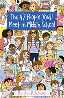 47 People You'll Meet in Middle School-9781524765163